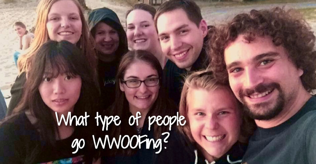 What type of people go WWOOFing?